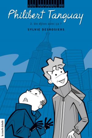 Cover of the book Un Djinn avec ça? by Alexandre Côté-Fournier