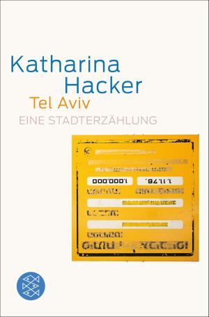 Cover of the book Tel Aviv by Sarah Kuttner