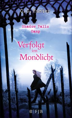 Book cover of Shadow Falls Camp - Verfolgt im Mondlicht