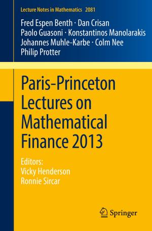 Cover of the book Paris-Princeton Lectures on Mathematical Finance 2013 by Joshua Pelleg