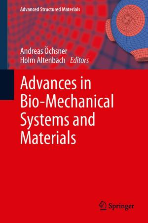 Cover of the book Advances in Bio-Mechanical Systems and Materials by Tuomo Peltonen