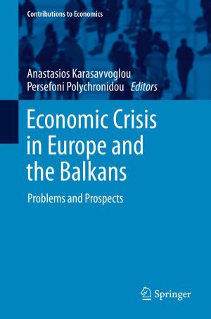 Cover of the book Economic Crisis in Europe and the Balkans by K. Sreenivasa Rao, Manjunath K E