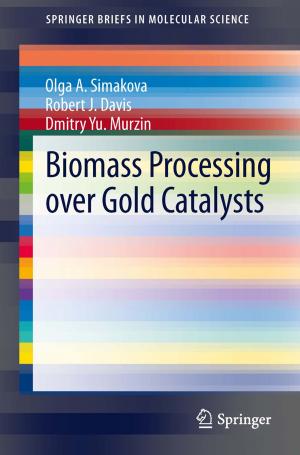 Cover of the book Biomass Processing over Gold Catalysts by Milton Santos