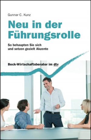 Cover of the book Neu in der Führungsrolle by Manfred Bruhn