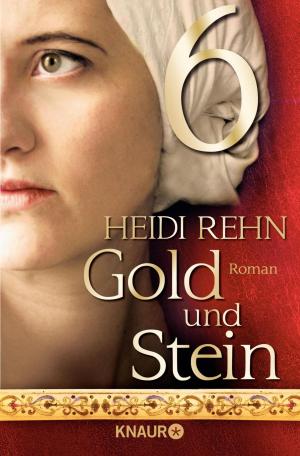 Cover of the book Gold und Stein 6 by Thomas Thiemeyer