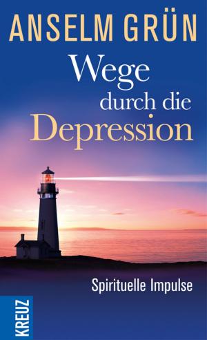 Cover of the book Wege durch die Depression by Anselm Grün