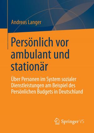 Cover of the book Persönlich vor ambulant und stationär by Berthold Heinrich