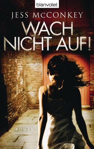 Cover of the book Wach nicht auf! by Clive Cussler, Justin Scott