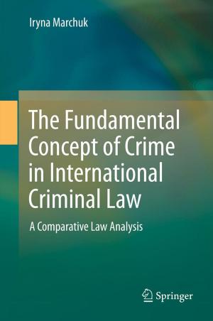 Cover of the book The Fundamental Concept of Crime in International Criminal Law by Zan Yang, Jie Chen