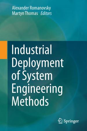 Cover of the book Industrial Deployment of System Engineering Methods by Olaf Elicki, Christoph Breitkreuz
