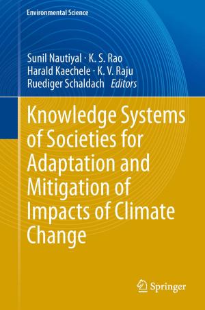 Cover of the book Knowledge Systems of Societies for Adaptation and Mitigation of Impacts of Climate Change by 