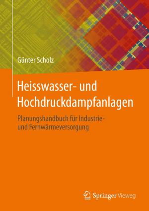 Cover of the book Heisswasser- und Hochdruckdampfanlagen by 