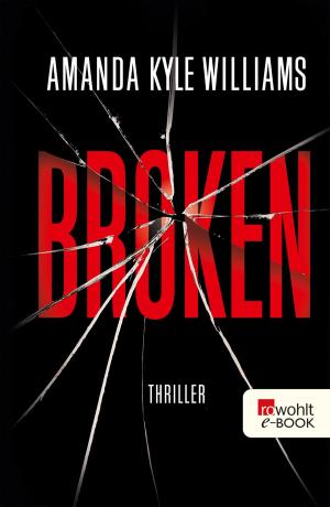 Cover of the book Broken by Ursula Poznanski, Arno Strobel