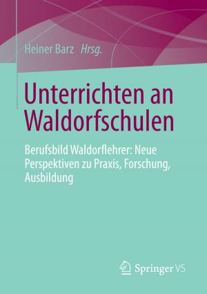 Cover of the book Unterrichten an Waldorfschulen by Tobias Hirte, Karsten Kiesel