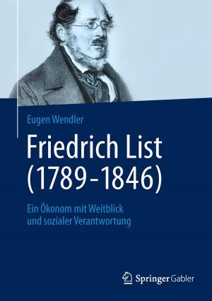Cover of the book Friedrich List (1789-1846) by Dietmar Schrey, Wolfgang Berger