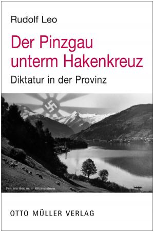 Cover of the book Der Pinzgau unterm Hakenkreuz by Andrea Grill