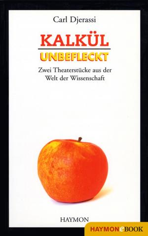 Cover of the book Kalkül / Unbefleckt by Joseph Zoderer