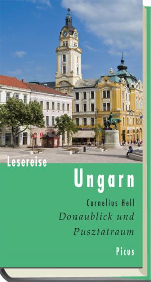 Cover of the book Lesereise Ungarn by Heidemarie Uhl, Edward Timms, Stadler, Hubert Christian Ehalt