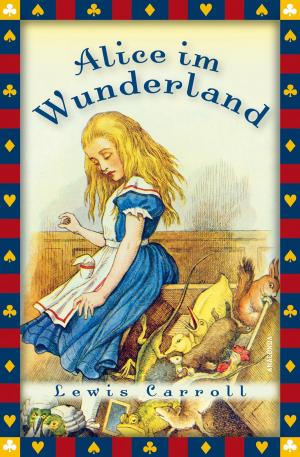 Cover of Alice im Wunderland - Neuübersetzung