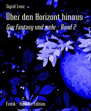 Cover of the book Über den Horizont hinaus by Marie L. Thomas