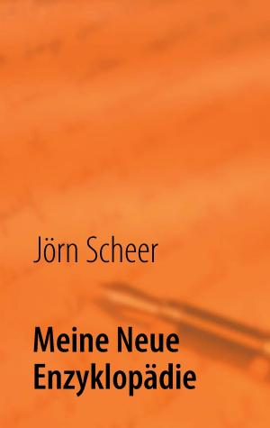 Cover of the book Meine Neue Enzyklopädie by Jörg Becker