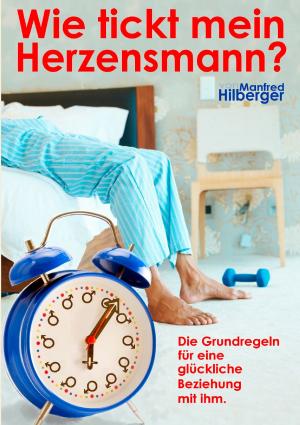 Cover of the book Wie tickt mein Herzensmann? by Geert Franzenburg