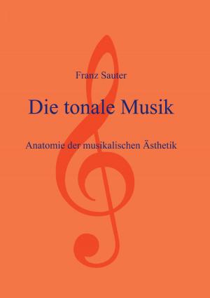 Cover of the book Die tonale Musik by Michael Adams