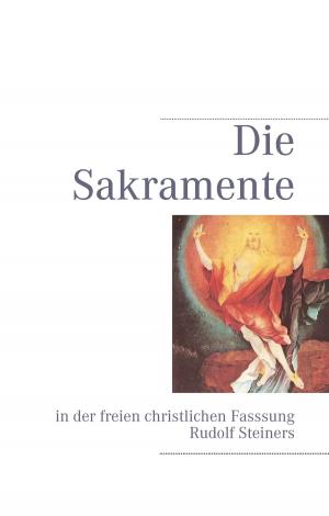 Cover of the book Die Sakramente by Leonie Stadler