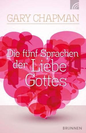 Cover of the book Die fünf Sprachen der Liebe Gottes by Martina Kessler, Volker Kessler
