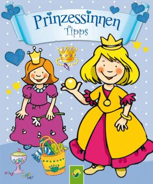 Cover of the book Prinzessinnen-Tipps by Susanne Götz