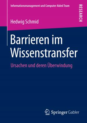 Cover of the book Barrieren im Wissenstransfer by Birgit Felden, Andreas Hack, Christina Hoon