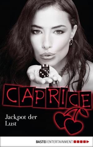 bigCover of the book Jackpot der Lust - Caprice by 