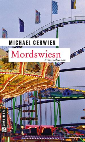 Cover of the book Mordswiesn by Manfred Baumann