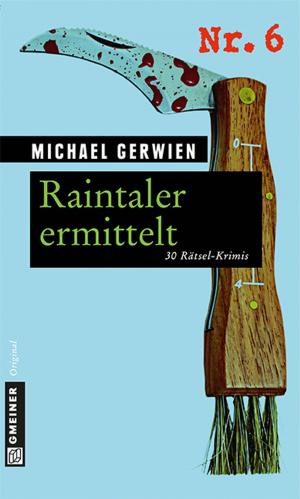 Cover of the book Raintaler ermittelt by Manfred Baumann
