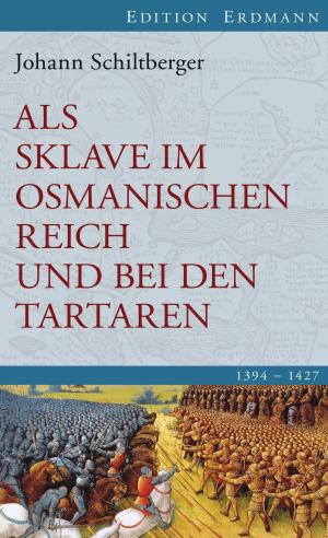 Cover of the book Als Sklave im Osmanischen Reich und bei den Tartaren by Plinius, Manuel Vogel, Georg Christoph Wittstein