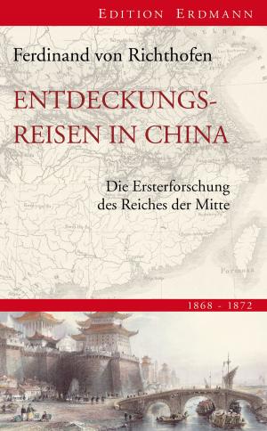 Cover of the book Entdeckungsreisen in China by Erich von Drygalski