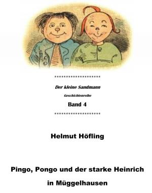 bigCover of the book Pingo, Pongo und der starke Heinrich in Müggelhausen by 