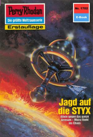 Cover of the book Perry Rhodan 1702: Jagd auf die STYX by Uwe Anton