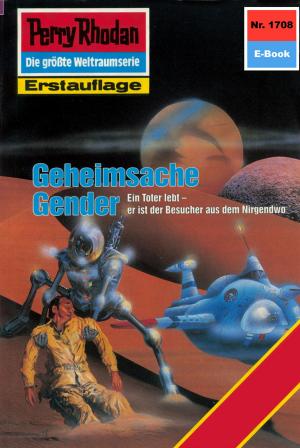 bigCover of the book Perry Rhodan 1708: Geheimsache Gender by 