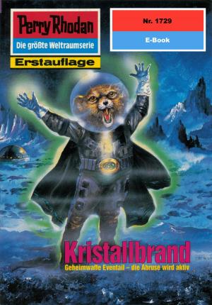 Cover of the book Perry Rhodan 1729: Kristallbrand by T.J Dipple