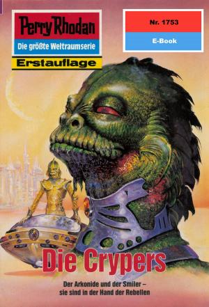bigCover of the book Perry Rhodan 1753: Die Crypers by 