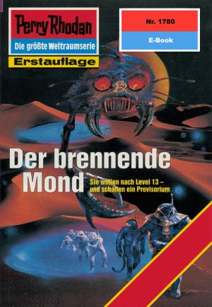 Cover of the book Perry Rhodan 1780: Der brennende Mond by H.G. Francis
