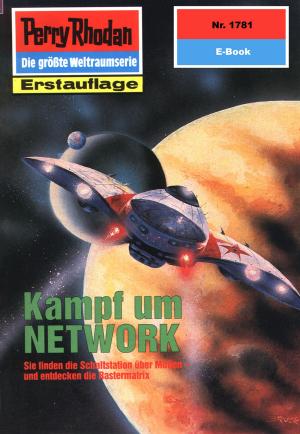 Book cover of Perry Rhodan 1781: Kampf um NETWORK