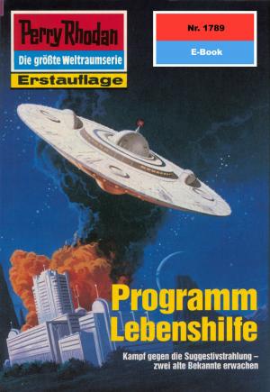Cover of the book Perry Rhodan 1789: Programm Lebenshilfe by H.G. Ewers
