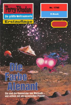 Cover of the book Perry Rhodan 1795: Die Farbe Alenant by Kurt Mahr