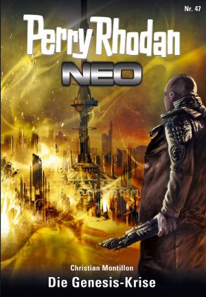 Cover of the book Perry Rhodan Neo 47: Die Genesis-Krise by A. R. Mummey
