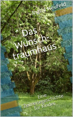Cover of the book Das Wunschtraumhaus by Jürgen Prommersberger