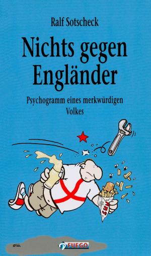 Cover of the book Nichts gegen Engländer by Heiko Werning