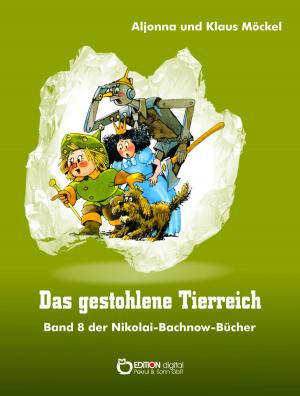 Cover of the book Das gestohlene Tierreich by Otto Emersleben