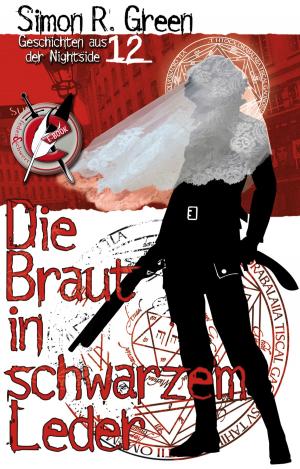 Cover of the book Die Braut in schwarzem Leder by Simon R. Green, Oliver Graute